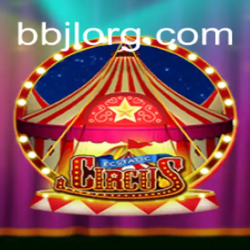 Step Right Up to EcstaticCircus: The Enchanting World of BBJL