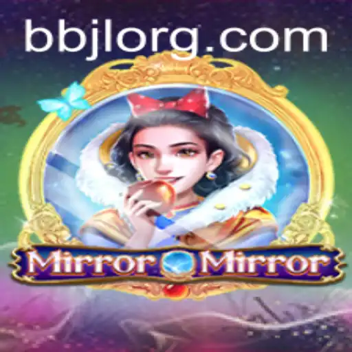 MirrorMirror: The Mesmerizing World of BBJL